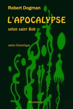 Bertrand.pt - L'Apocalypse Selon Saint Bob