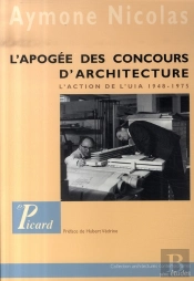 L'Apogée Des Concours D'Architecture ; L'Action De L'Uia, 1948-1975