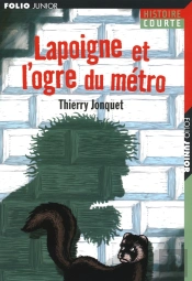Lapoigne Et L'Ogre Du Métro