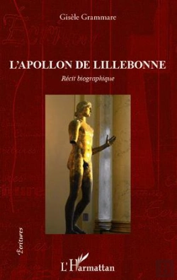 Bertrand.pt - L'Apollon De Lillebonne ; Récit Biographique
