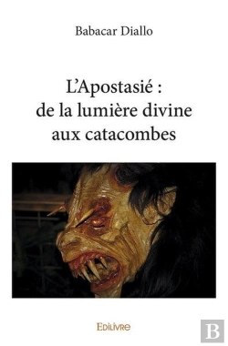 Bertrand.pt - L'Apostasie  De La Lumiere Divine Aux Catacombes