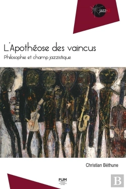 Bertrand.pt - L'Apothéose Des Vaincus ; Philosophie Et Champ Jazzistique