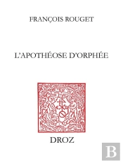 L'Apotheose D'Orphee - L'Esthetique De L'Ode En France Au Xvie Siecle De Sebillet A Scaliger (1548-1
