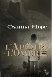 L'Apôtre De L'Ombre