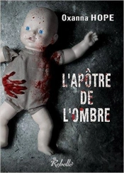 L'Apôtre De L'Ombre