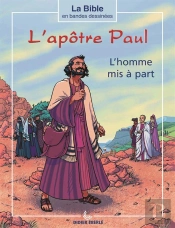 L'Apôtre Paul, L'Homme Mis À Part