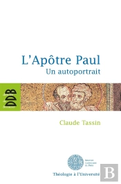 L'Apôtre Paul ; Un Autoportrait