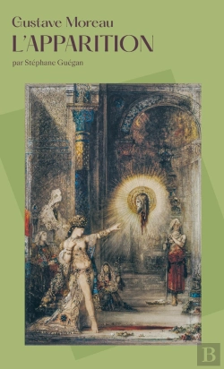Bertrand.pt - L'Apparition : Gustave Moreau