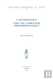 L'Appartenance. Vers Une Cosmologie Phenomenologique
