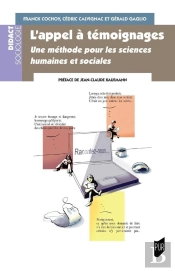 L'Appel À Témoignages : Une Méthodologie Pour Les Sciences Sociales