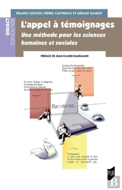 Bertrand.pt - L'Appel À Témoignages : Une Méthodologie Pour Les Sciences Sociales