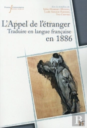 L'Appel De L'Étranger, Traduire En Langue Française En 1886