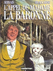 L'Appel De Madame La Baronne