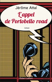 L'Appel De Portobello Road