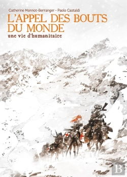 Bertrand.pt - L'Appel Des Bouts Du Monde : Une Vie D'Humanitaire
