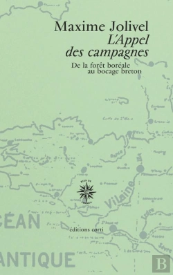 Bertrand.pt - L'Appel Des Campagnes : De La Forêt Boréale Au Bocage Breton