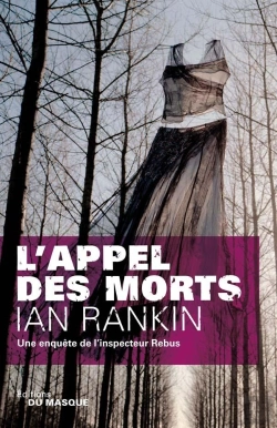 Bertrand.pt - L'Appel Des Morts ; Une Enquête De L'Inspecteur Rebus