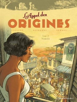 Bertrand.pt - L'Appel Des Origines Tome 2 ; Nairobi
