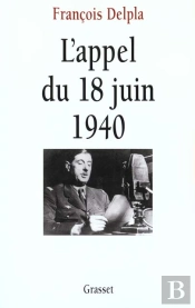 L'Appel Du 18 Juin 1940