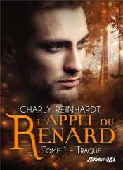 L'Appel Du Renard, T1: Traque