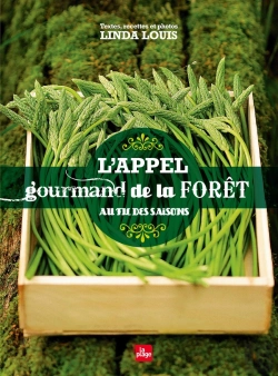 Bertrand.pt - L'Appel Gourmand De La Forêt Au Fil Des Saisons
