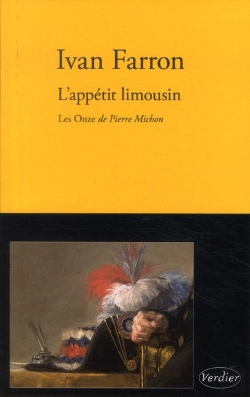 Bertrand.pt - L'Appétit Limousin ; Les Onze De Pierre Michon