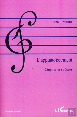 Bertrand.pt - L'Applaudissement ; Claques Et Cabales
