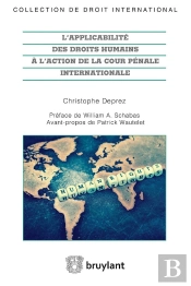 L'Applicabilité Des Droits Humains À L'Action De La Cour Pénale Internationale