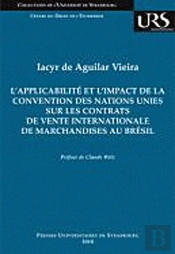 L'Applicabilité Et L'Impact De La Convention Des Nations Unies Sur Les Contrats De Vente Internationale De Marchandises Au Brésil