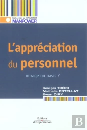 L'Appreciation Du Personnel - Mirage Ou Oasis ? - Institut Manpower