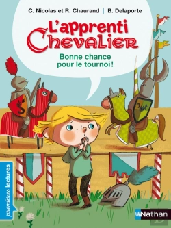 Bertrand.pt - L'Apprenti Chevalier ; Bonne Chance Pour Le Tournoi