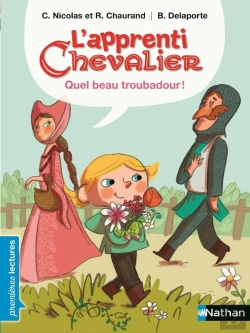 Bertrand.pt - L'Apprenti Chevalier ; Quel Beau Troubadour !