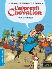 L'Apprenti Chevalier ; Tous Au Match !