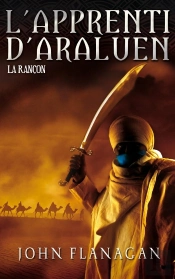 L'Apprenti D'Araluen - T.7 - La Rancon