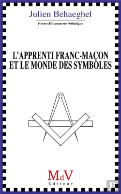 Bertrand.pt - L'Apprenti Franc-Maçon Et Le Monde Des Symboles