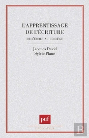 L'Apprentissage De L'Écriture ; De L'École Au Collège
