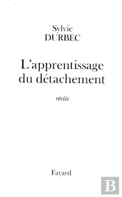 L'Apprentissage Du Detachement