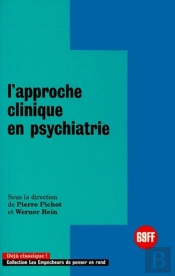 L'Approche Clinique En Psychiatrie