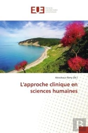 L'Approche Clinique En Sciences Humaines
