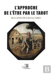 L'Approche De L'Être Par Le Tarot