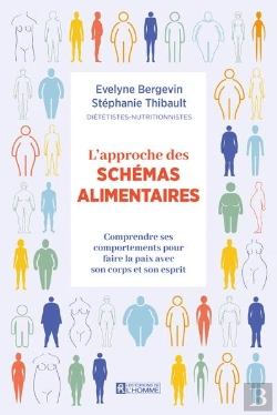 Bertrand.pt - L'Approche Des Schémas Alimentaires : Comprendre Ses Comportements Pour Faire La Paix Avec Son Corps Et Son Esprit