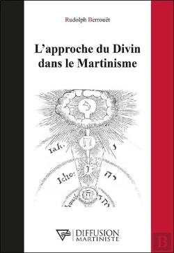 Bertrand.pt - L'Approche Du Divin Dans Le Martinisme