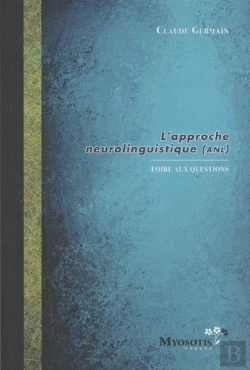 Bertrand.pt - L'Approche Neurolinguistique (Anl) ; Foire Auw Questions