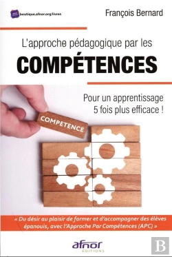 Bertrand.pt - L'Approche Pédagogique Par Les Compétences : Pour Un Apprentissage 5 Fois Plus Efficace !