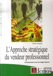 L'Approche Stratègique Du Vendeur Professionnel