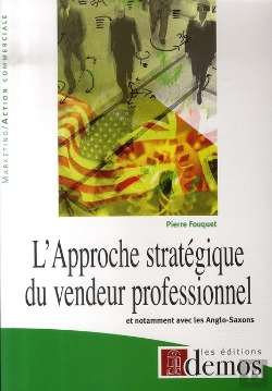 Bertrand.pt - L'Approche Stratègique Du Vendeur Professionnel