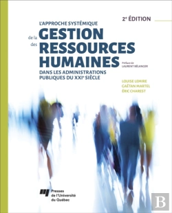 Bertrand.pt - L'Approche Systémique De La Gestion Des Ressources Humaines Dans Les Administrations Publiques Du Xxie Siècle, 2e Édition