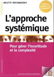 L'Approche Systemique Ned - Pour Gerer L'Incertitude Et La Complexite