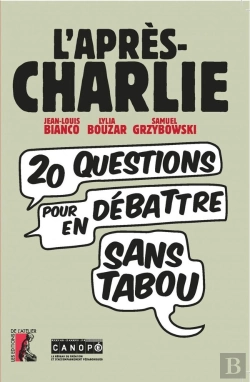 Bertrand.pt - L'Après Charlie ; 20 Questions Pour En Débattre Sans Tabou