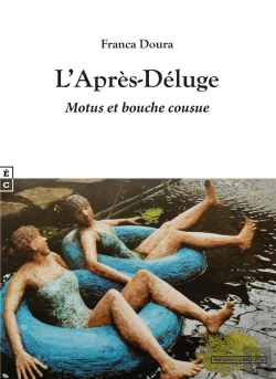 Bertrand.pt - L'Après-Déluge : Motus Et Bouche Cousue